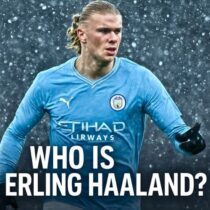 Who is Erling Haaland – The Journey of a Goal Machine